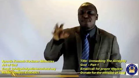 Ark of God Apostle Kenneth Hackman Unmasking The A...