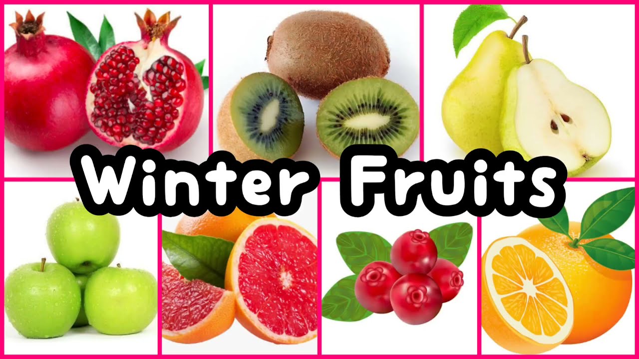 Winter Fruits || Names of the Winter Fruits ...