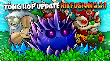 Plants vs Zombies RH FUSION 2.2.1 UPDATE MỚI, DOWNLOAD VÀ PREVIEW TỐI THƯỢNG KHẮC CHẾ MINI BOSS