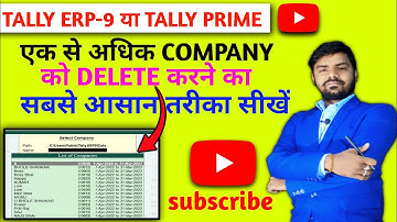 multiple companies delete in Tally prime/ERP-9| एक से अधिक बना हुआ company के साथ delete कैसे करें|