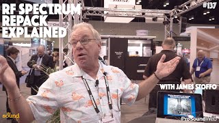 #137 - 600MHz Auction & RF Spectrum Repack Explained w/ James Stoffo