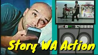 Story WA Action