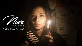 Nova Rianty - Kita Kan Bebas | Official Lyric Video
