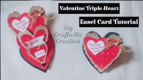 #valentinedaycard #tripleeaselcard Valentine Triple Heart Easel Card Tutorial By Craftastic Creation