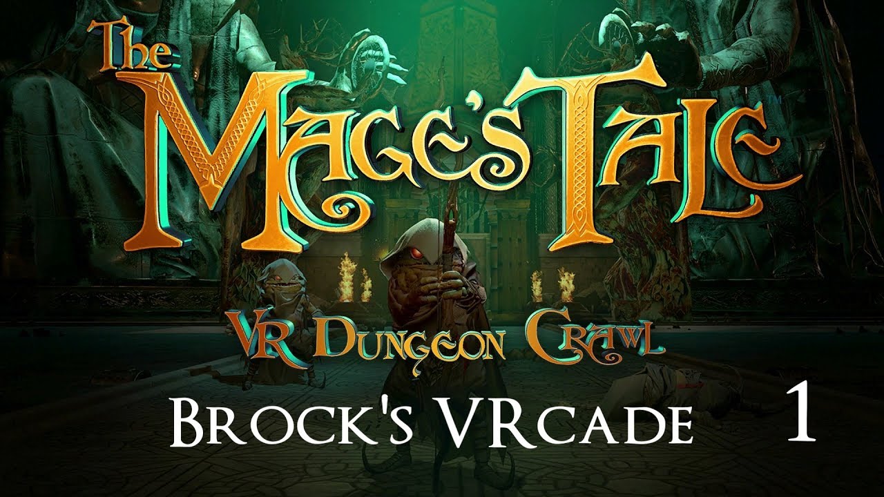 The Mage's Tale PSVR Playthrough - (Part 1)