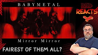 Red Reacts To BABYMETAL | Mirror Mirror