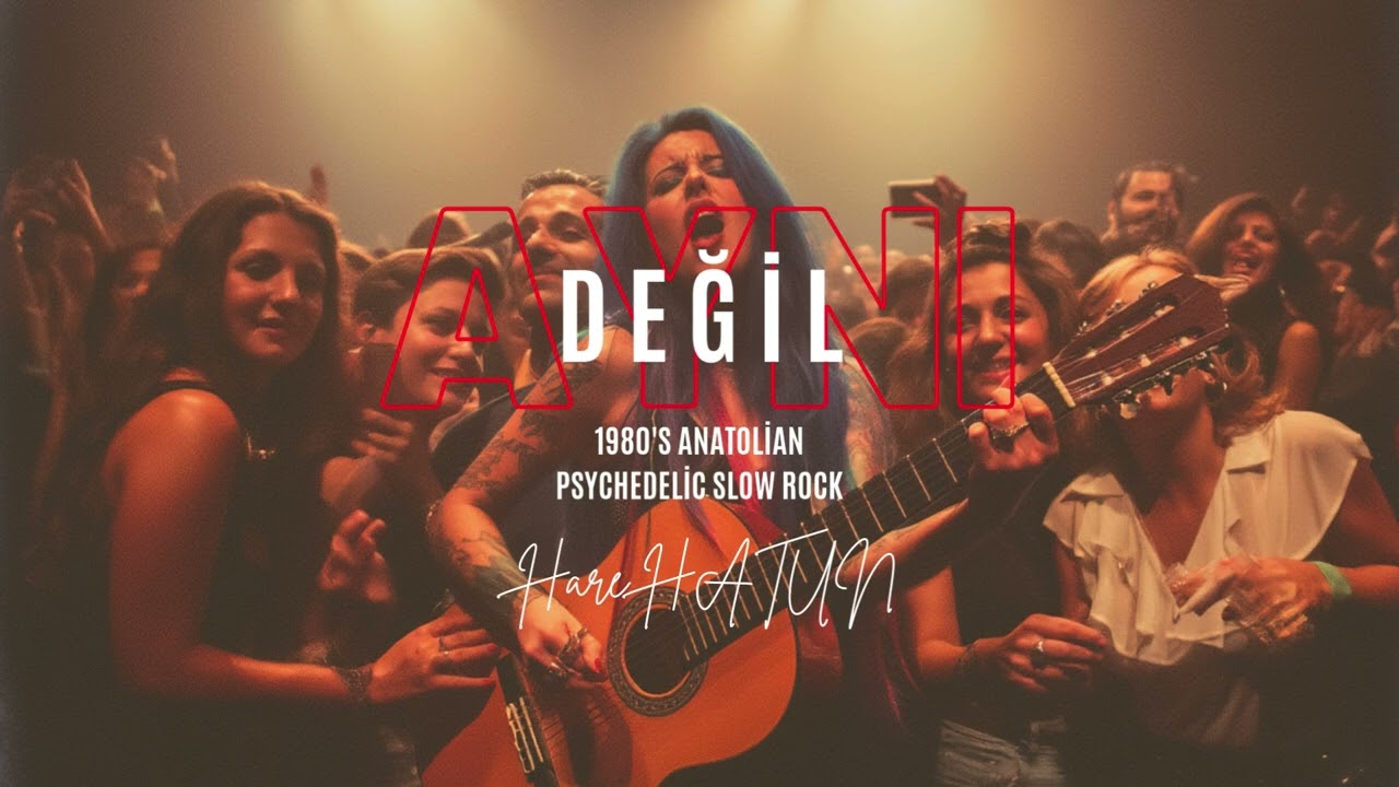 Hare Hatun Söylüyor - Aynı Değil [1980's Anatolian Psychedelic Slow Rock]