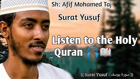 تلاوة خاشعة للشيخ عفيف محمد تاج |سورة يوسف  Sh: Afif Moh.Taj