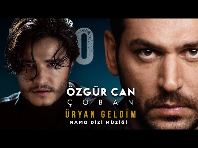 RAMO - Üryan Geldim  / Özgür Can Çoban (Official Video) class=