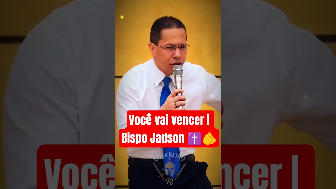 Você vai vencer | Bispo Jadson #bispojadson #motivacional #palavraquesalva #reflexão #profetico #fyp