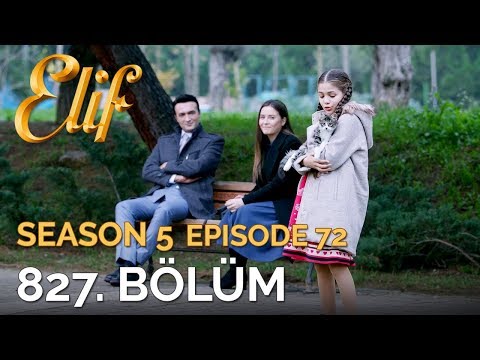 Elif 827. Bölüm | Season 5 Episode 72