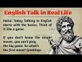 English Talk in Real Life || Graded Reader || English For Beginner ||Listening Practice for Beginner