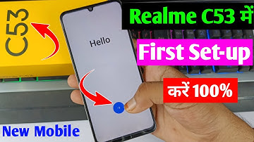 realme c53 ka setup kaise kare | realme c53 ko chalu kaise kare | realme c53 first setup