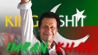  Imran Khan Only Pti Edit On Imran Khan King Shit 