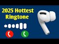 🔥 Top 2025 Ringtones: Download the Latest & Hottest Mobile Tones Now!