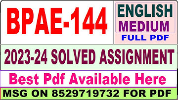 bpae 144 solved assignment 2023-24 || bpae 144 solved assignment 2024 in English || bpae 144 english