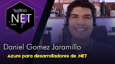 🔴 Azure para desarrolladores de .NET | Latino .NET Online