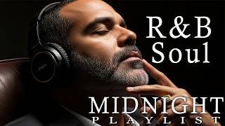 Soulful Night Drive | 2AM Slow Jams &amp; R&amp;B for the Sleepless &amp; Relaxation
