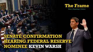 Senate confirmation Hearing: Federal Reserve Nominee Kevin Warsh