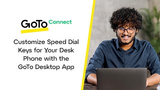 Customize Speed Dial Keys for Your Desk Phone with the GoTo Desktop App screenshot 2