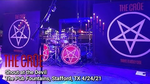 The CRÜE- Shout at the Devil at The Pub Fountains Stafford, TX 4/24/2021