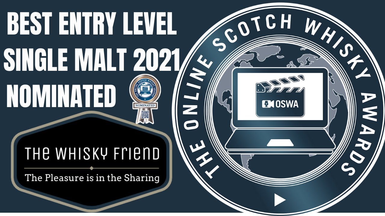 The Online Scotch Whisky Awards 2021 BEST ENTRY LEVEL SINGLE MALTS ...