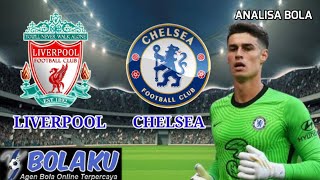Prediksi Bola Hari Ini  Prediksi Rpool Vs Chelsea  Liga Inggris