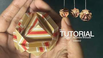 Modular Origami Tutorial | Japanese Brocade (Variant 1:Classic, 6-Unit)| Learn To Make With Me:Ep-03