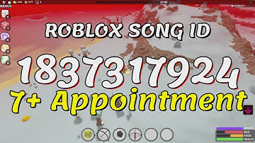 7+ Appointment Roblox Song IDs/Codes