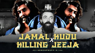 JAMAL KUDU X KILLING JEEJA ( ANIMAL MASS THEME ) | Ranbir Kapoor, Bobby Deol | @ParthAbnave