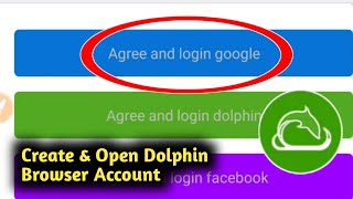 How to Create & Open Dolphin Browser Account 2023 screenshot 2