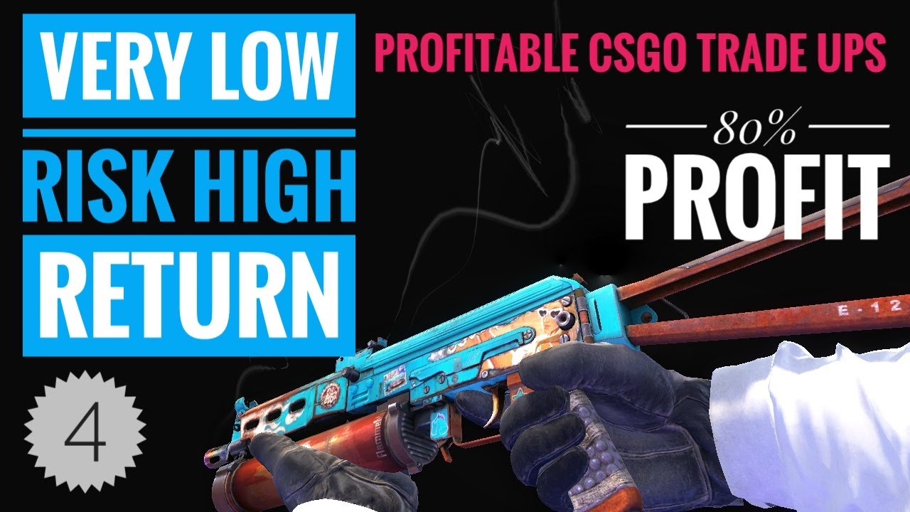 Low Risk High Return CS GO Trade Ups #4 (Beginners) - YouTube