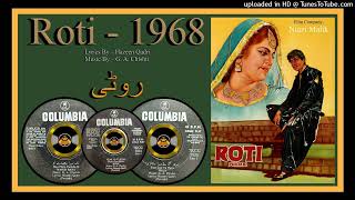Mawan Nu Tarpawan Walay - Masood Rana - Hazin Qadri - G.A. Chishti - Roti (1968) Vinyl Ost