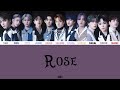 JO1 - Rose 【パート割り/歌割り 歌詞】