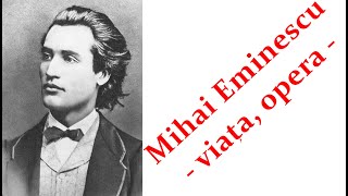 Mihai Eminescu - viata si opera sa