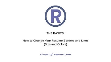 Changing Your Borders and Lines in Microsoft Word (Colors and Sizes) | The Art of Resume Template