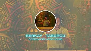 Berkay - Taburcu (Görkem Gök Afro House) Resimi