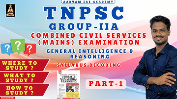 Reasoning Syllabus Explained with Preparation Strategy | TNPSC Group 2A Mains Syllabus PART - 1