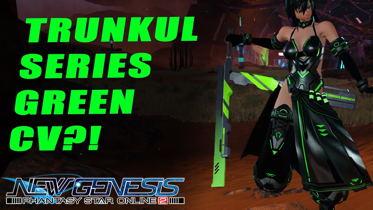 PSO2:NGS New Trunkul weapons but with GREEN PHOTONS FINALLY (reaction ...