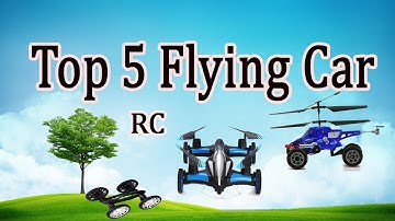 Top 5 RC Flying Car | Cheap RC Flying Car