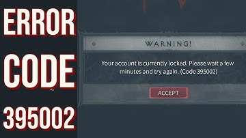 Diablo 4 Error Code 395002: Troubleshooting your account is currently locked
