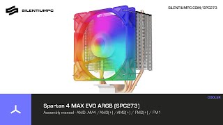 Spartan 4 MAX EVO ARGB (SPC273) - Assembly manual - AMD