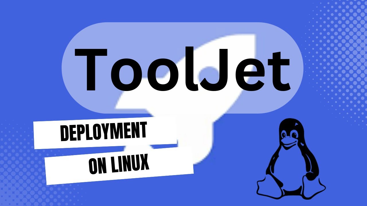 Unleashing the Power of ToolJet on Linux - YouTube
