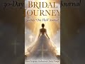Bridal Journey 30-Day Journal is out! #TheBridalJourney #OneFlesh #BridalRevelation #covenantlove