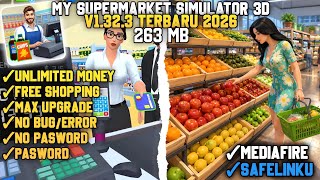 My Supermarket Simulator 3D Game mod Apk Terbaru 2026 V1.32.3 || No Password