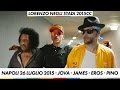 Capture de la vidéo Napoli 26 Luglio 2015 - Jova - James - Eros - Pino