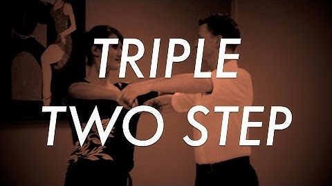 Triple Two Step