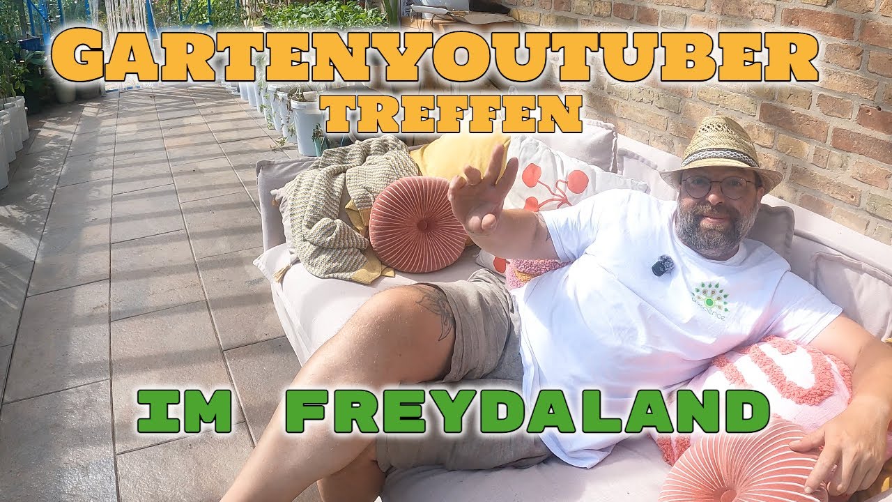 Garten-Youtuber-Treffen 2025 🌱 Hoftour bei @freydaland (Teil 1)