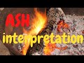 Good  interpretation If You See ASH in dream your future life