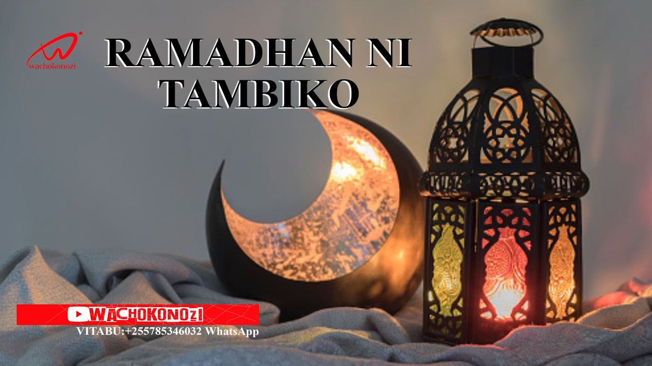 RAMADHAN NI TAMBIKO